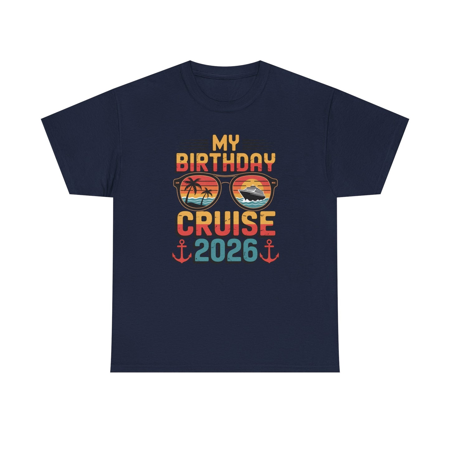 My Birthday Cruise 2026 Unisex T-Shirt