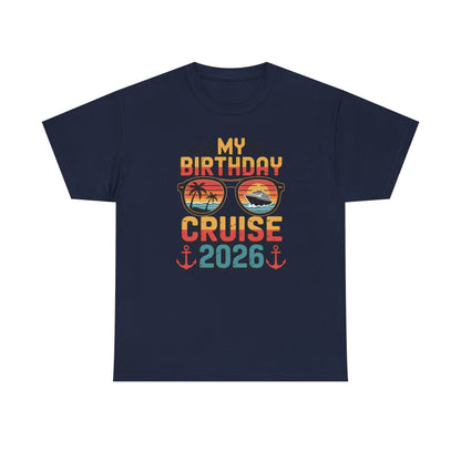 My Birthday Cruise 2026 Unisex T-Shirt