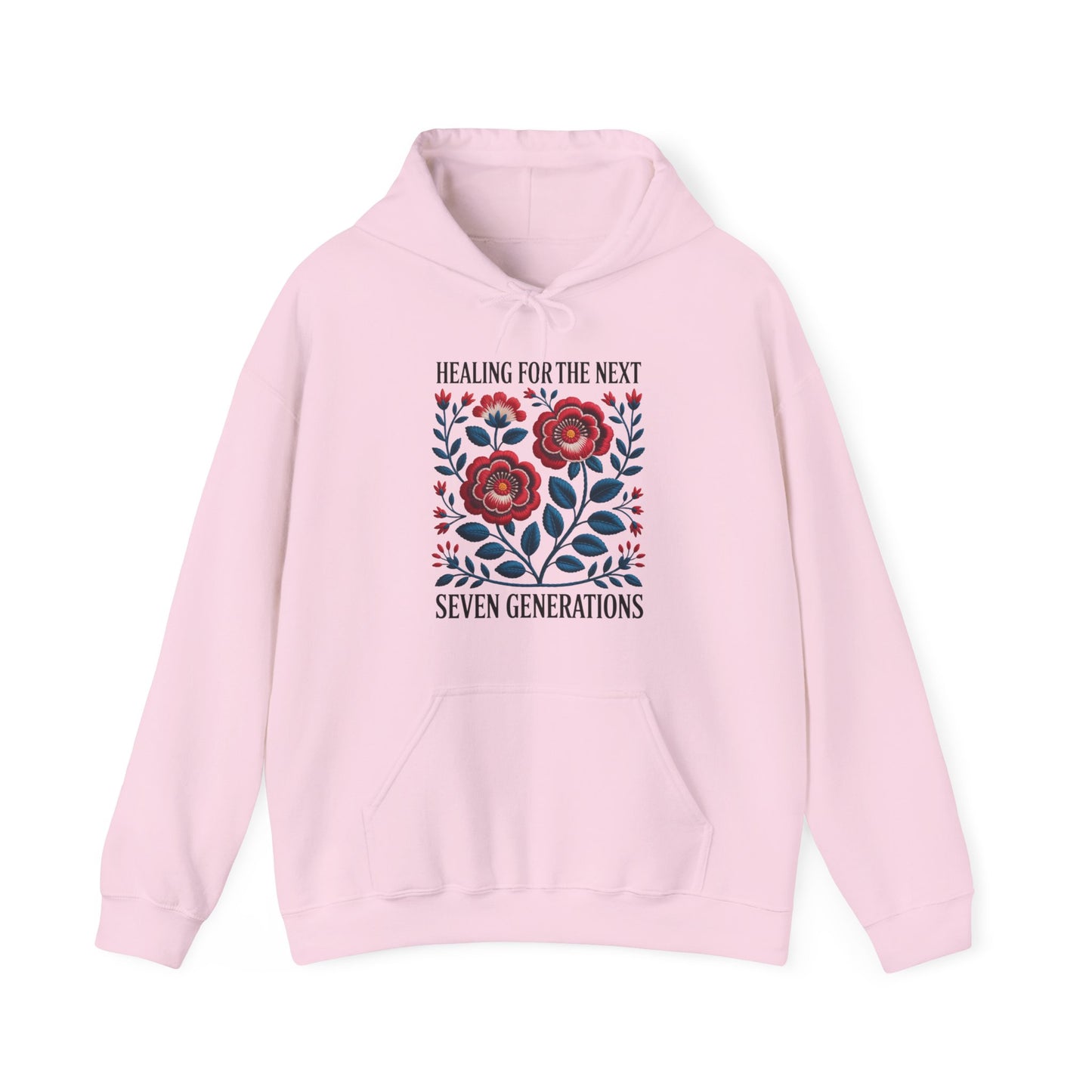 Healing For The Next Seven Generations Hoodie