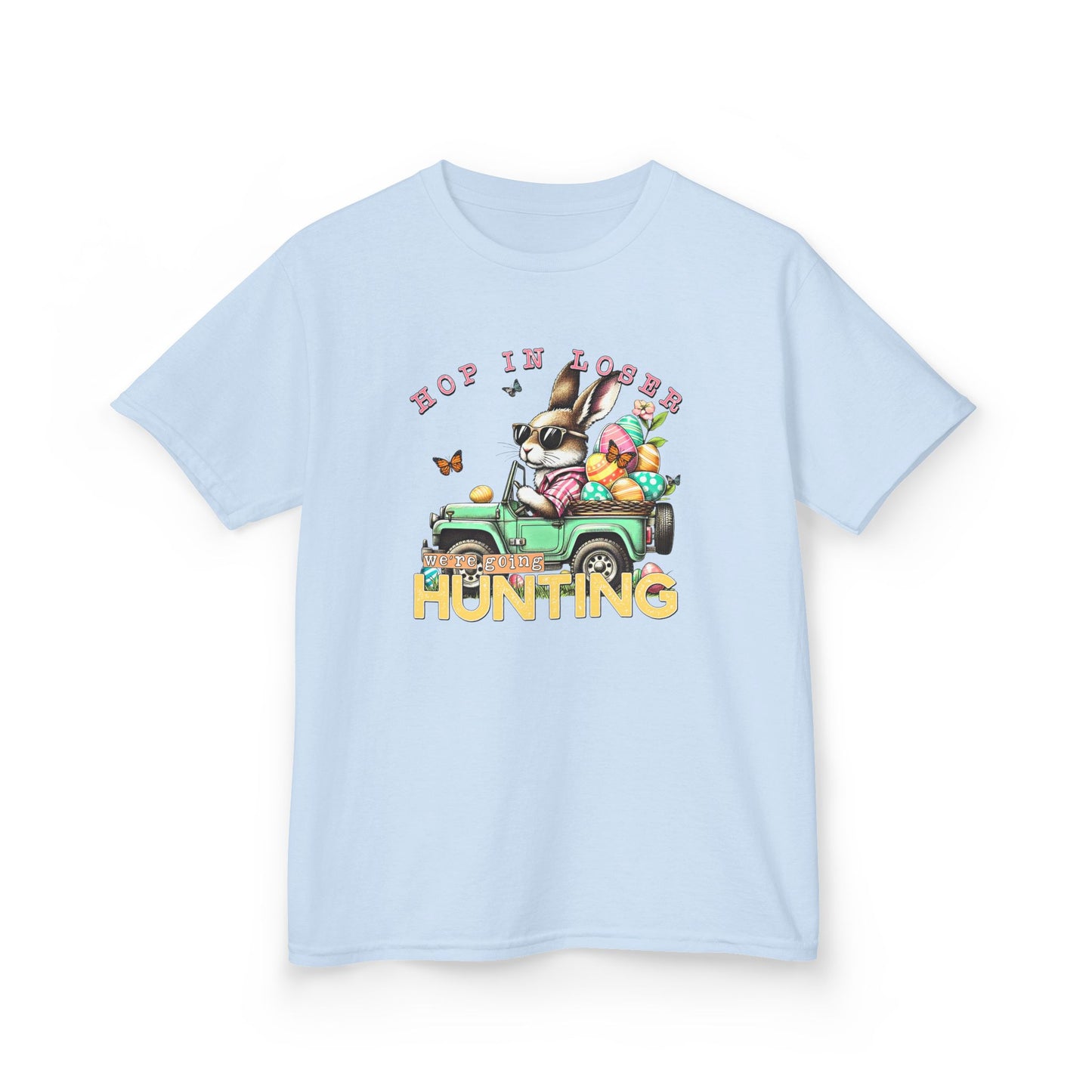 Hop In Loser We're Going Hunting Easter Kids T-Shirt