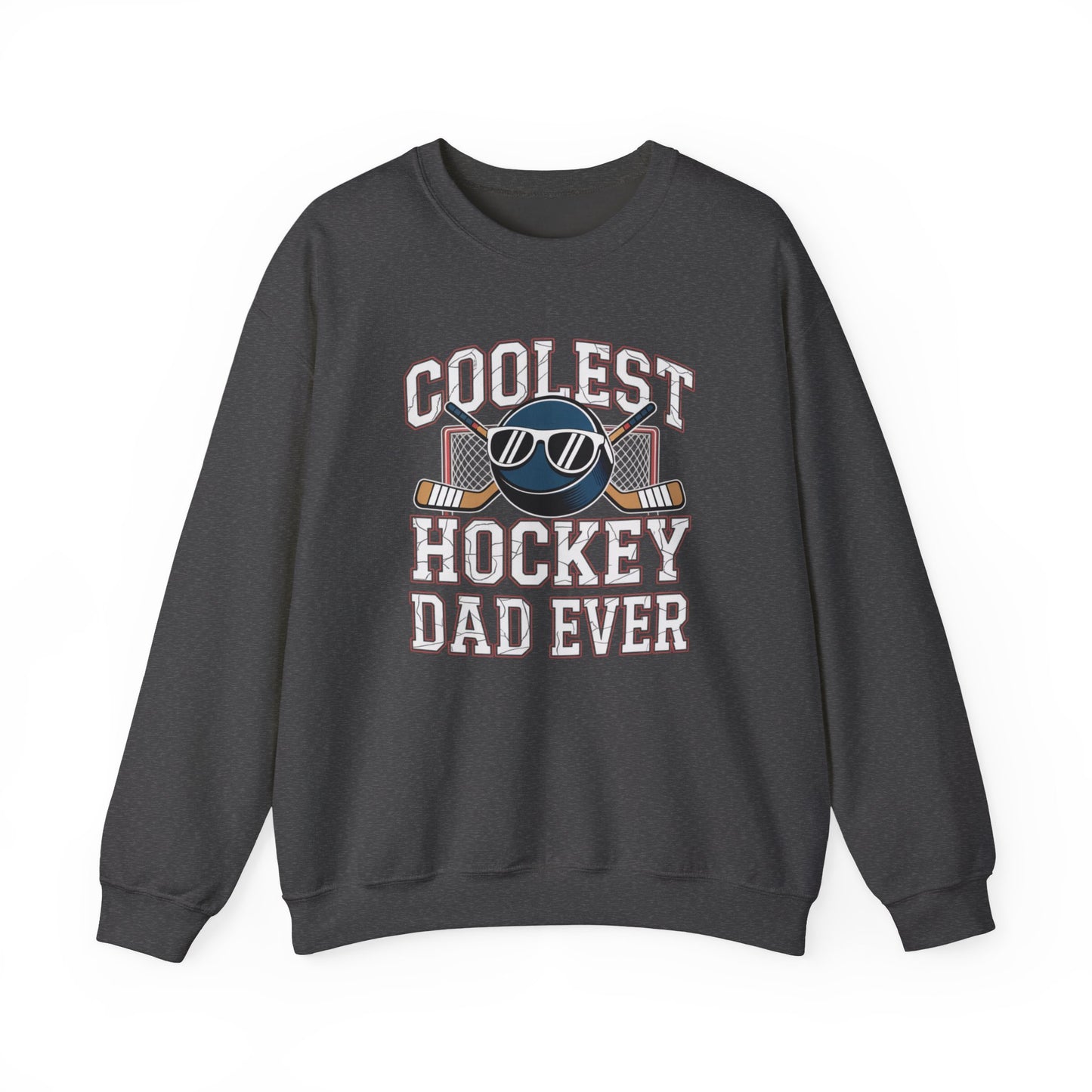 Coolest Hockey Dad Ever Sweatshirt