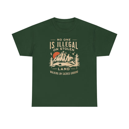 No One Is Illegal On Stolen Land Unisex T-Shirt