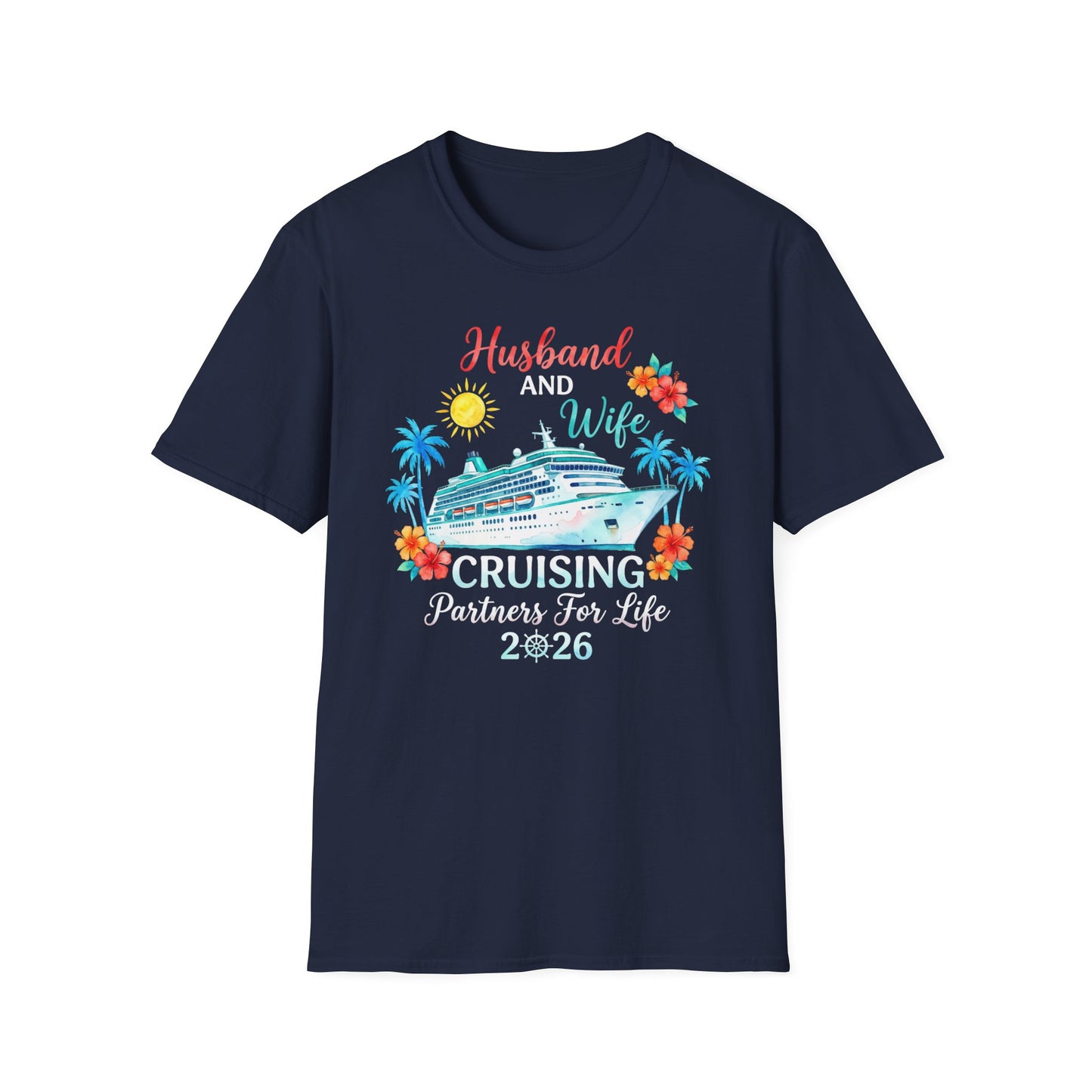 Husband and Wife Cruising Partners For Life 2026 Unisex T-Shirt