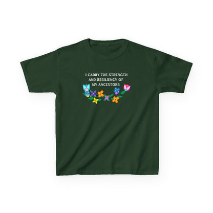 I Carry The Strength And Resiliency of My Ancestors Kids T-Shirt
