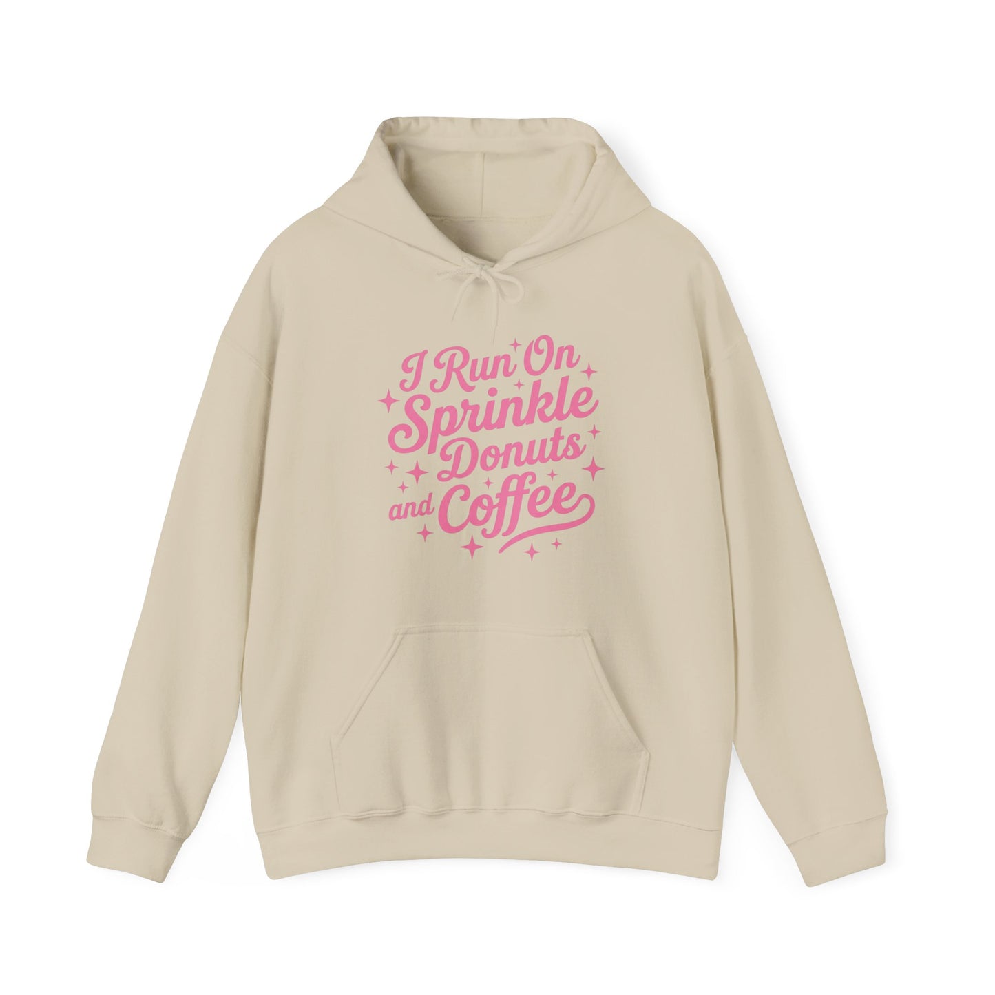 I Run On Sprinkle Donuts and Coffee Hoodie