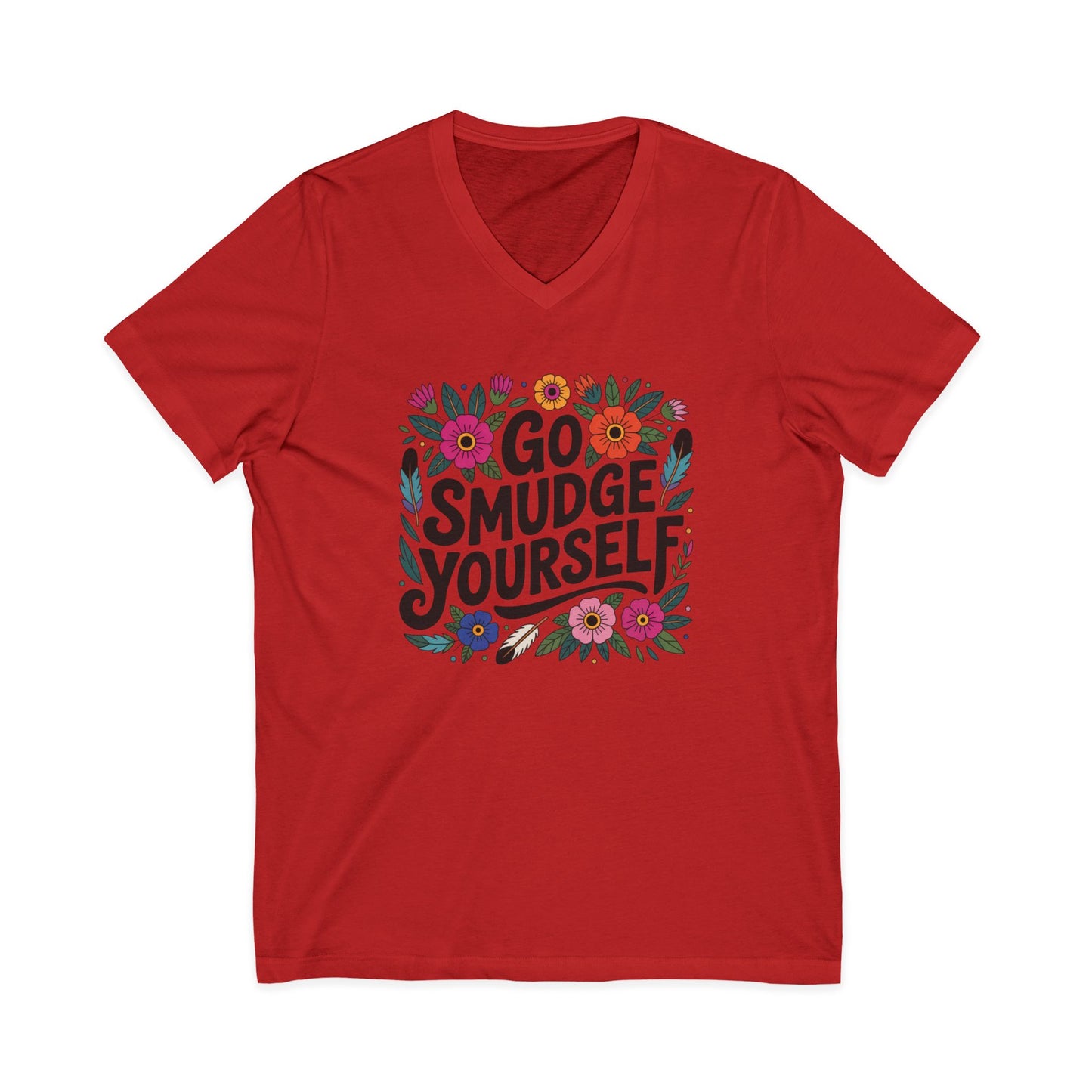Go Smudge Yourself Unisex V-Neck T-Shirt