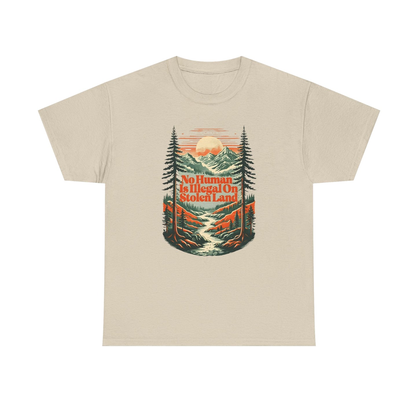 No Human Is Illegal On Stolen Land Unisex T-Shirt