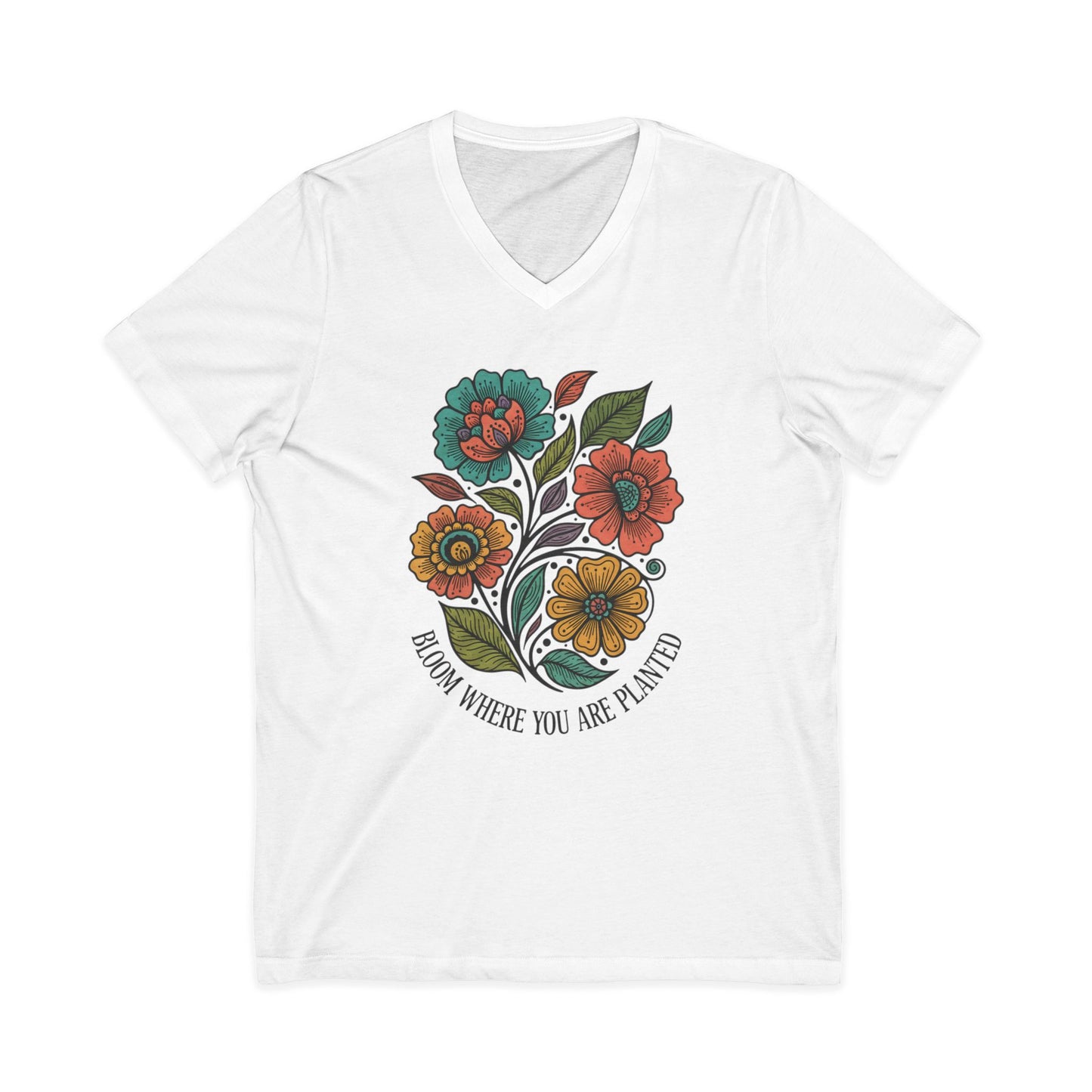 Bloom Where You Are Planted Unisex V-Neck T-Shirt