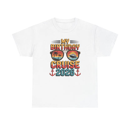 My Birthday Cruise 2026 Unisex T-Shirt