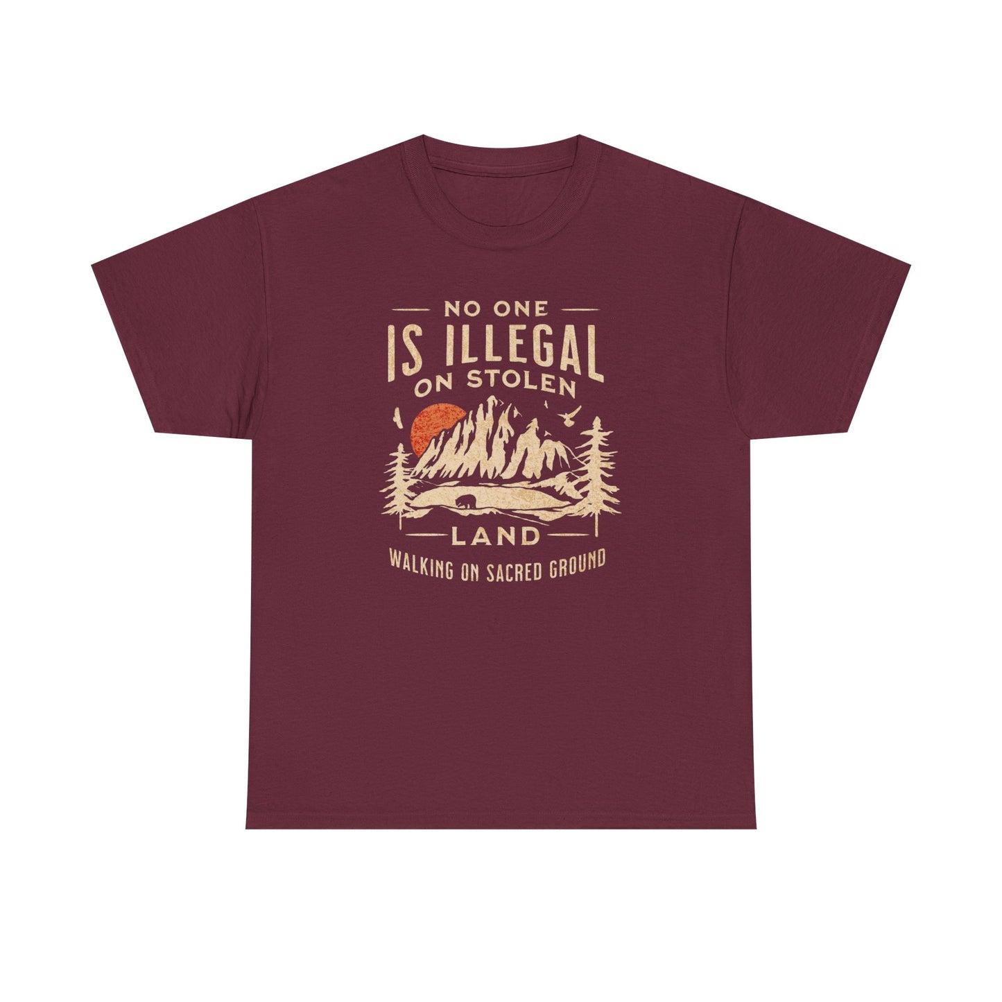 No One Is Illegal On Stolen Land Unisex T-Shirt
