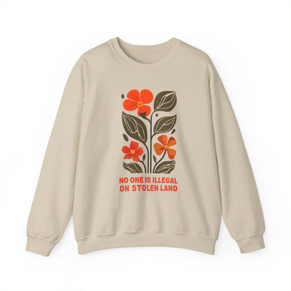 No One Is Illegal On Stolen Land Floral Sweatshirt