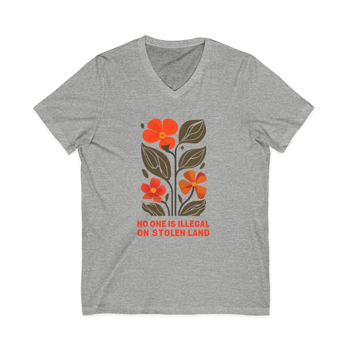 No One Is Illegal On Stolen Land Floral Unisex V-Neck T-Shirt