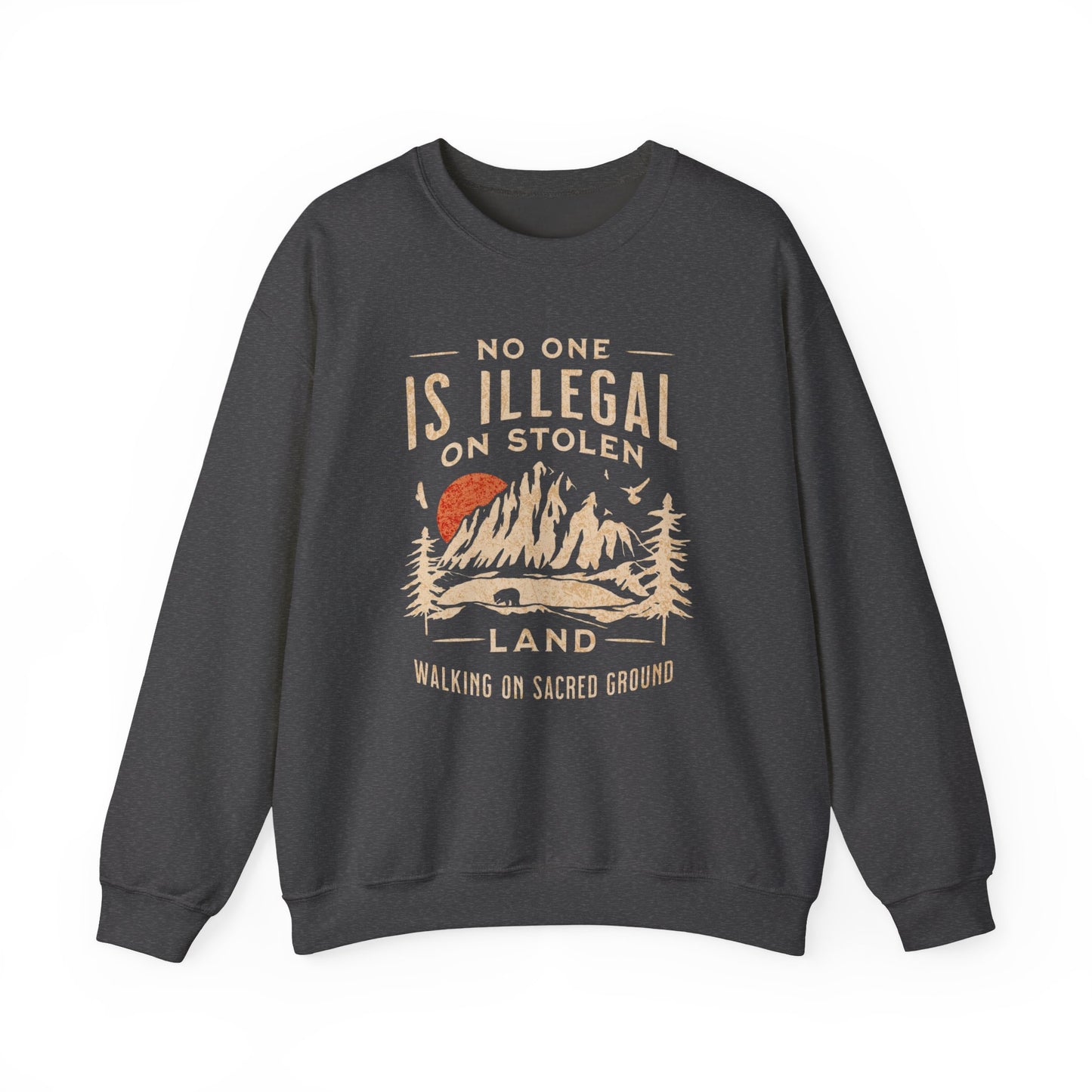 No One Is Illegal Sweatshirt