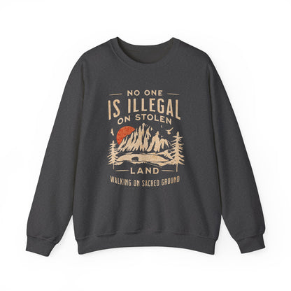 No One Is Illegal Sweatshirt
