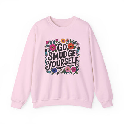Go Smudge Yourself Sweatshirt