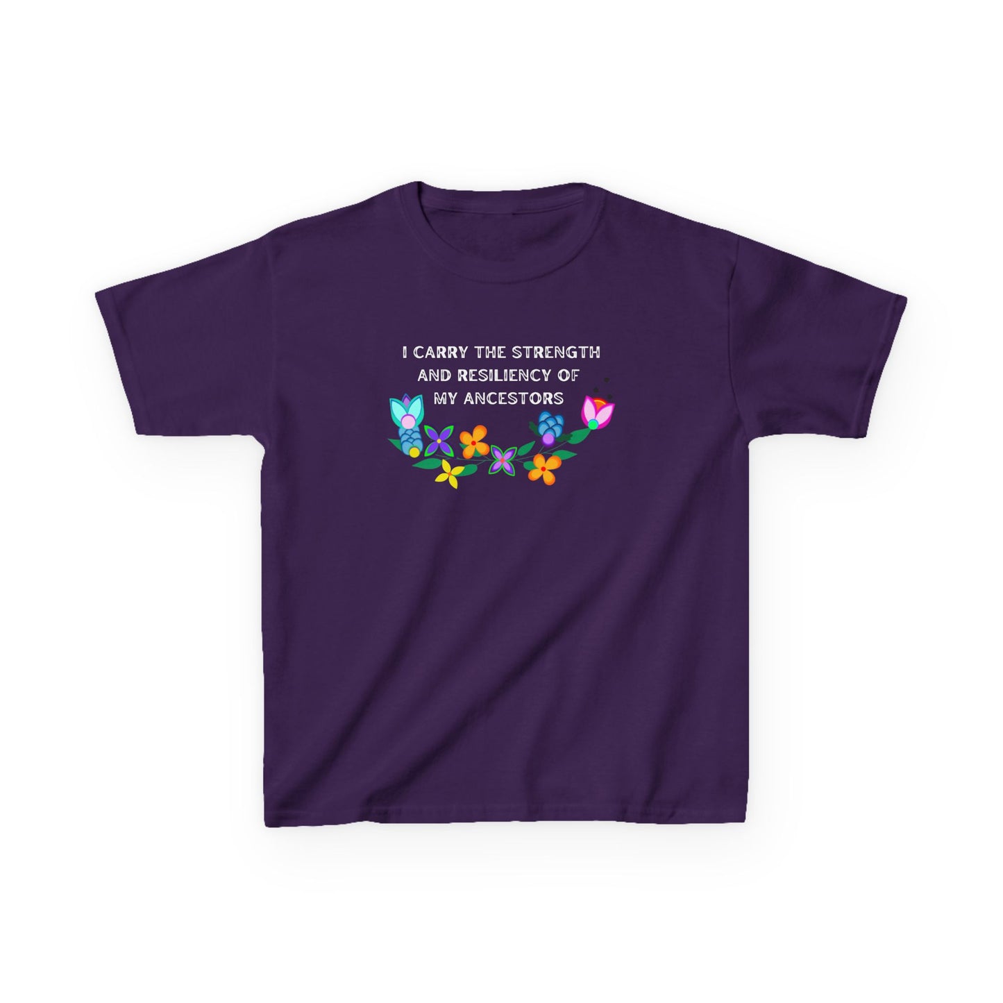 I Carry The Strength And Resiliency of My Ancestors Kids T-Shirt