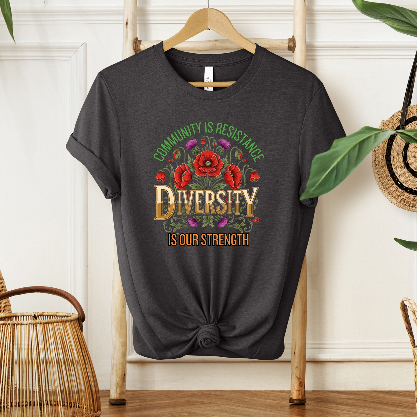 community is resistance shirt, diversity is our strength tee, unity resistance graphic shirt, diversity strength apparel, social justice unity t-shirt, activist community shirt, inclusion resistance tee, solidarity diversity graphic, empowerment resistance clothing, unisex diversity strength shirt