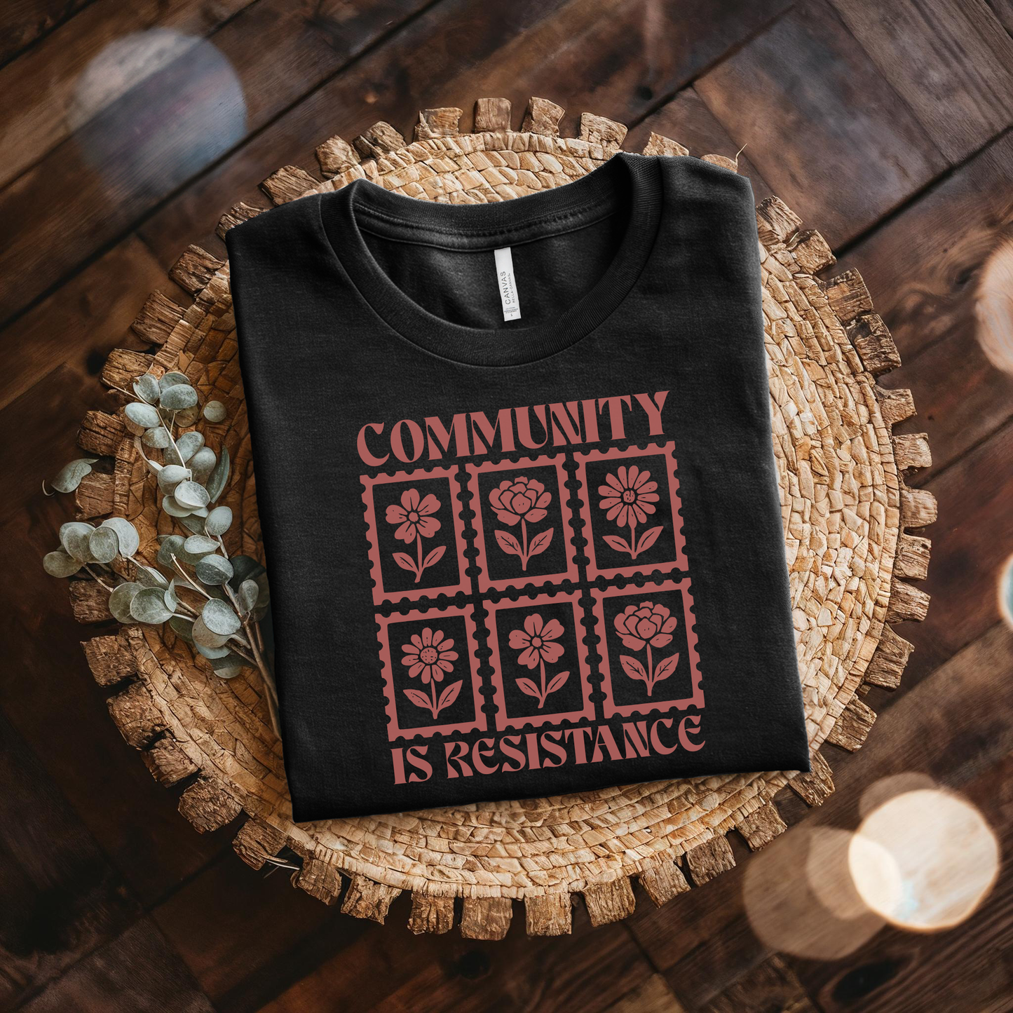 community is resistance shirt, floral stamp shirt, social justice shirt, activist graphic tee, community shirt, protest shirt, unity shirt, mutual aid shirt, progressive apparel, floral activist shirt, statement graphic tee, unisex activist shirt, community care shirt