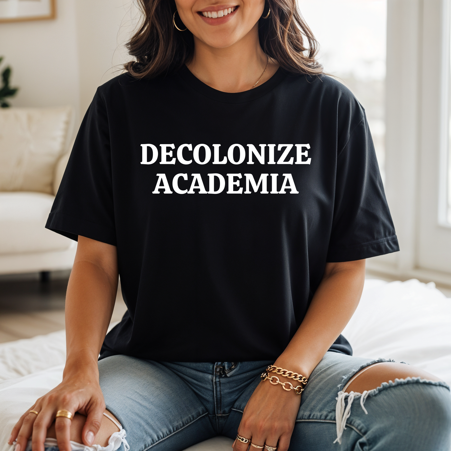 decolonize academia shirt, academic activism shirt, social justice tee, statement graphic tee, unisex protest shirt, educator shirt, student activism apparel, minimalist text shirt, black and white text shirt, inclusive education shirt, campus wear tee, anti colonial shirt, meaningful statement shirt, activism clothing, unisex graphic tee