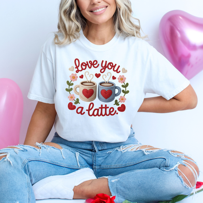 Love You A Latte Unisex T-Shirt