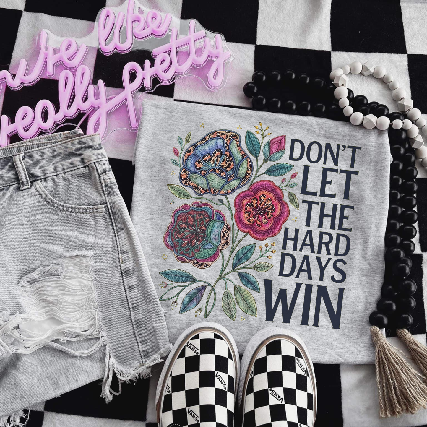 dont let the hard days win, inspirational shirt, motivational tee, floral graphic tee, unisex t shirt, positive quote shirt, resilience shirt, encouragement shirt, statement tee, uplifting apparel, gift idea shirt, everyday graphic tee, women’s inspirational shirt, hope shirt, feel good clothing
