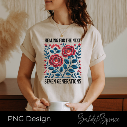 Healing for the next seven generations floral PNG design, Indigenous design png