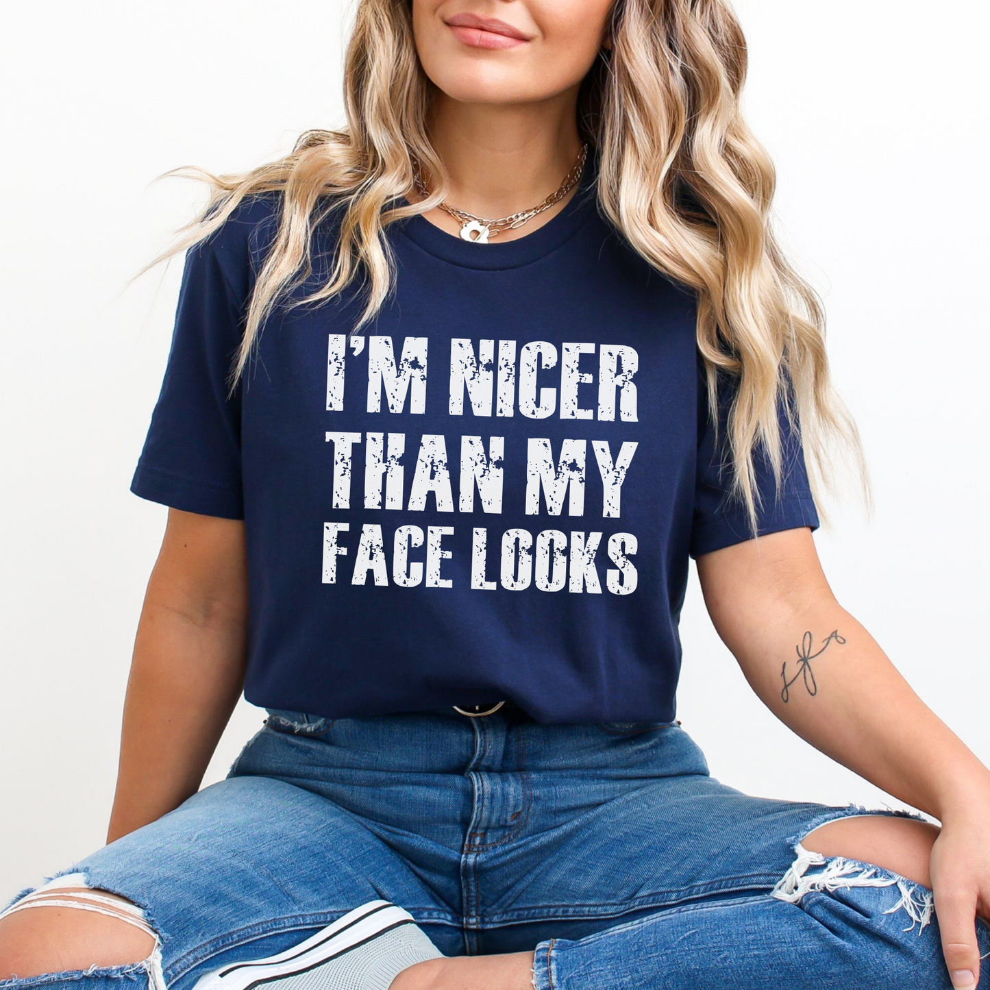graphic t-shirt with distressed grunge text reading I’m Nicer Than My Face Looks. Funny graphic tee, sarcastic shirt, grunge text shirt, introvert shirt, funny saying t-shirt, vintage grunge tee, resting face shirt, funny women’s graphic tee, sarcastic apparel, trendy graphic shirt