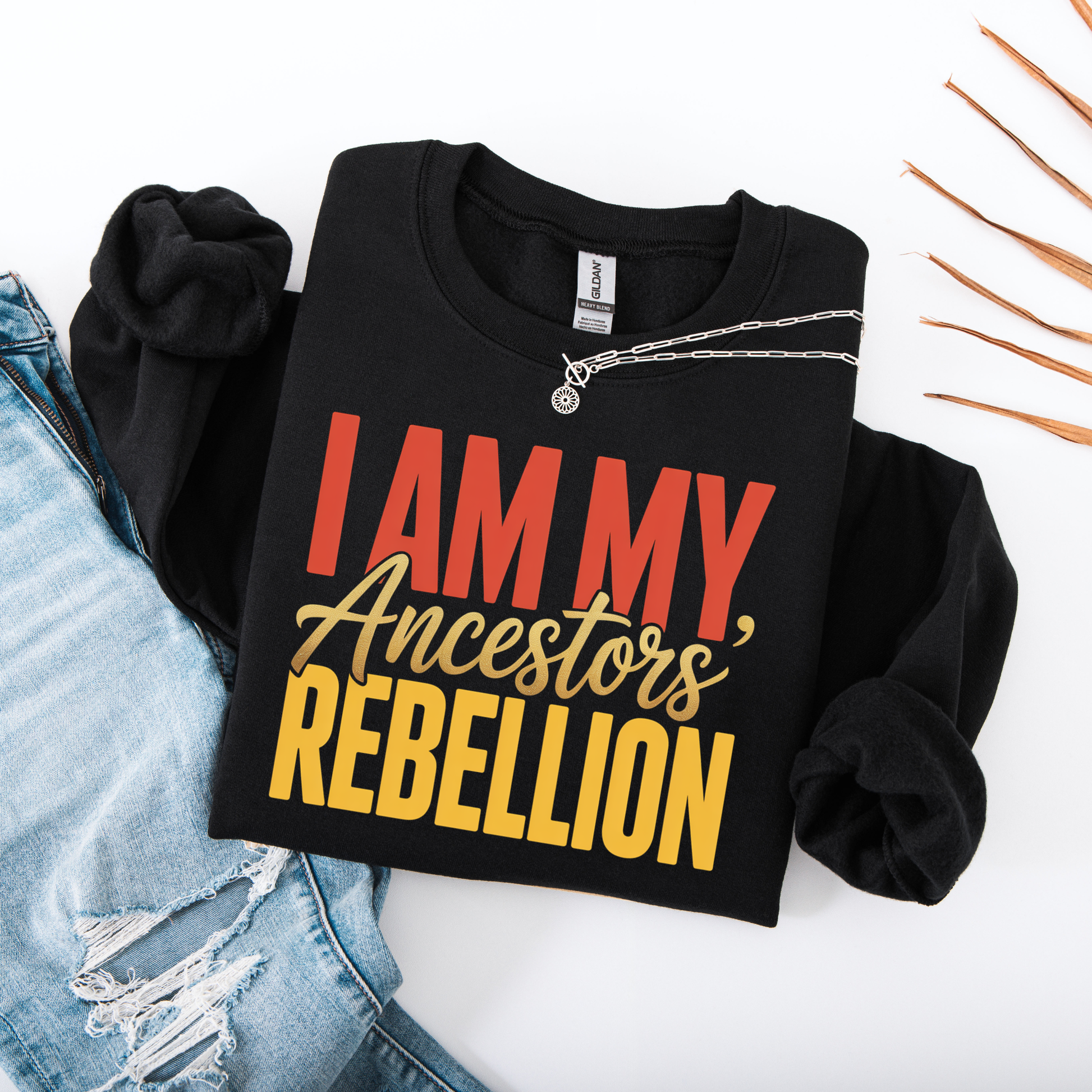 Indigenous sweatshirt, ancestors rebellion sweatshirt, I am my ancestors rebellion apparel, social justice sweatshirt, land back crewneck, activist sweatshirt, decolonization clothing, Indigenous owned sweatshirt, Sahdeh Spruce design, unisex rebellion sweatshirt, cultural pride apparel, ethical fashion, protest sweatshirt, heritage graphic sweatshirt