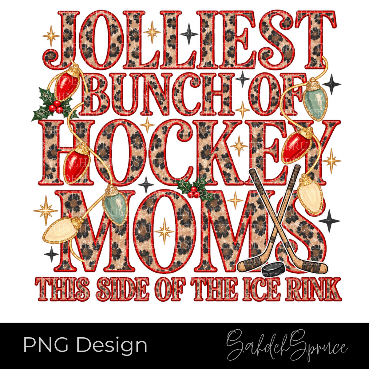 Christmas Hockey Mom PNG, Jolliest Bunch PNG, Leopard Print Hockey PNG, Hockey Mom Christmas, Christmas Lights PNG, Hockey Mom Digital File, Christmas DTF PNG, Hockey Mom Shirt Design, Hockey Mom Sweatshirt, Hockey Christmas Design, Leopard Christmas PNG, Hockey Team Mom Gift, Vintage Hockey Mom PNG, Hockey Holiday PNG, Christmas Hockey Shirt