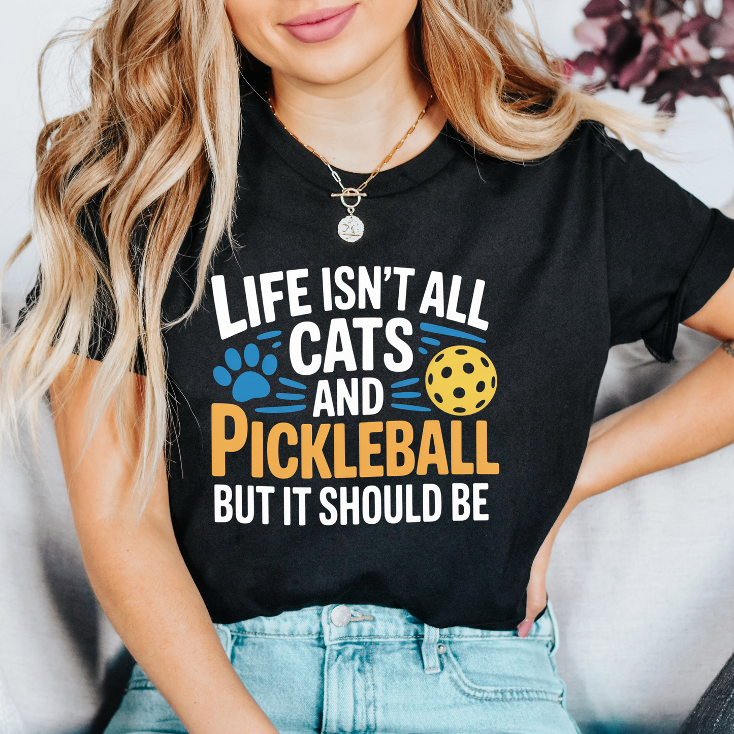 Life Isn’t All Cats and Pickleball But It Should Be shirt, funny pickleball and cat lover graphic tee, unisex casual t-shirt design, pickleball shirt, cat lover shirt, funny pickleball tee, cat mom shirt, pickleball gift, funny cat shirt, sports graphic tee, pickleball outfit, cute cat shirt, cat lover gift, unisex graphic tee, casual funny shirt