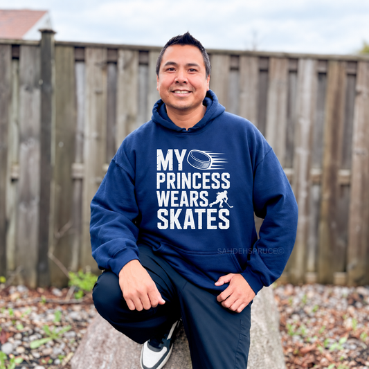 My Princess Wears Skates Hockey Dad Hoodie