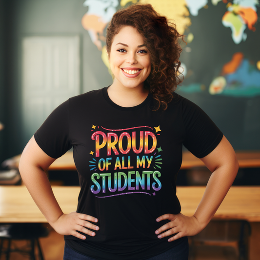 Woman wearing a black t-shirt with 'Proud of all my students' text in a classroom setting. teacher pride shirt, inclusive teacher shirt, LGBTQ ally teacher gift, pride month shirt, supportive teacher apparel, equality shirt for educators, school pride clothing, safe space shirt, diversity and inclusion tee, teacher appreciation gift, back to school pride shirt, unisex teacher shirt, classroom pride outfit, LGBTQ pride clothing, positive message shirt