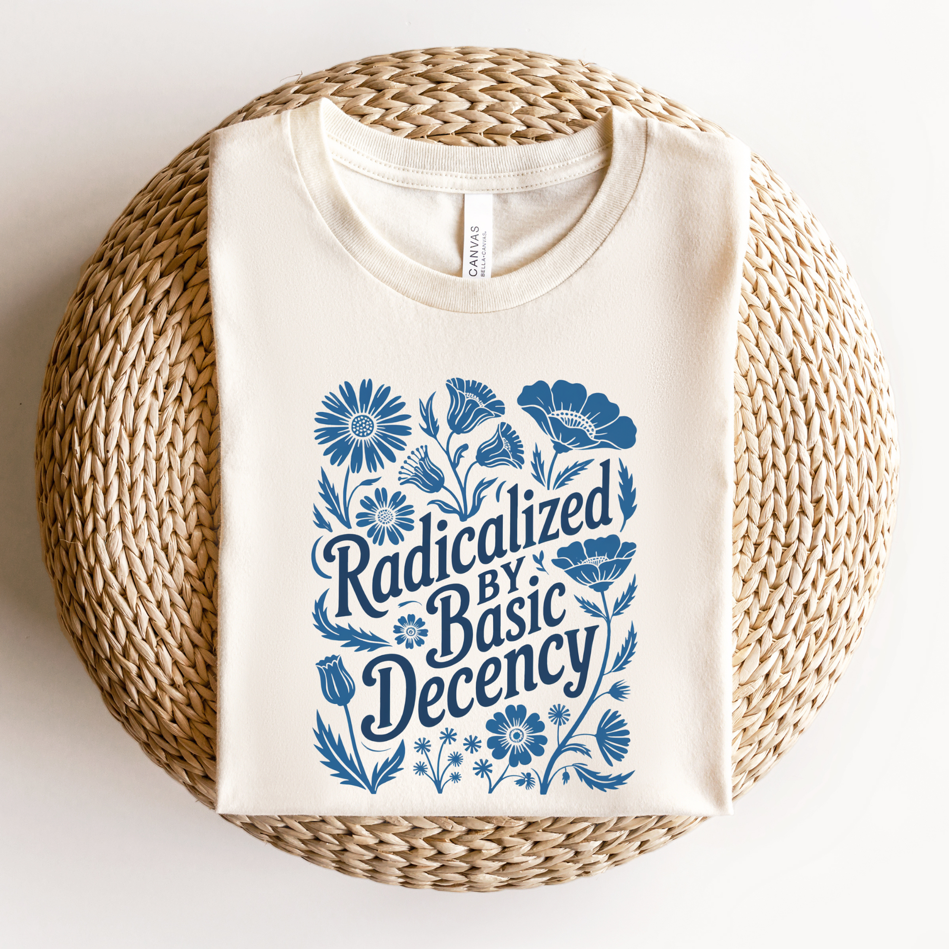 radicalized by basic decency shirt, wildflower shirt, blue floral shirt, linocut design shirt, social justice shirt, activist graphic tee, floral activist shirt, vintage floral tee, kindness message shirt, progressive shirt, statement graphic tee, unisex activist shirt, cottagecore activist shirt