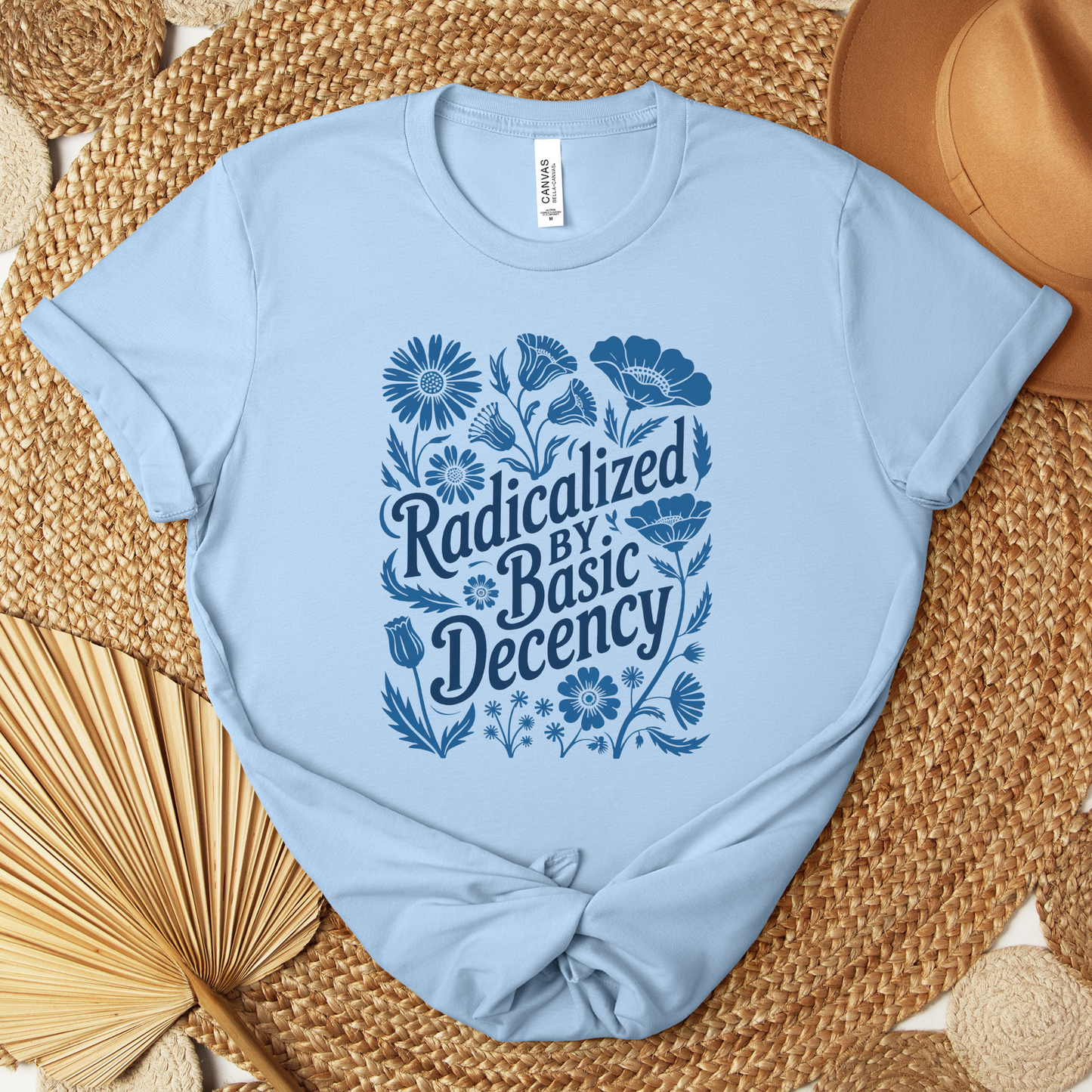 radicalized by basic decency shirt, wildflower shirt, blue floral shirt, linocut design shirt, social justice shirt, activist graphic tee, floral activist shirt, vintage floral tee, kindness message shirt, progressive shirt, statement graphic tee, unisex activist shirt, cottagecore activist shirt