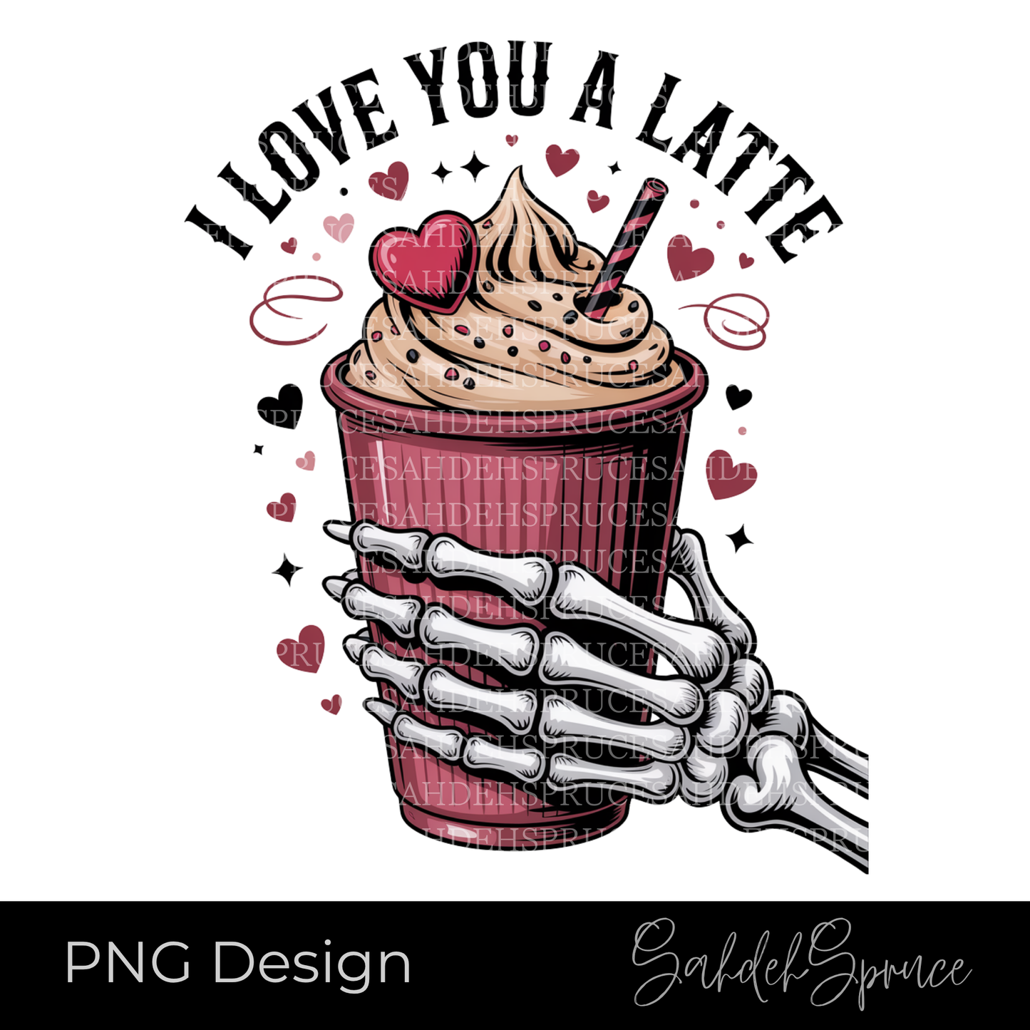 coffee png, valentine png, i love you a latte, skeleton hand design, gothic valentine, coffee lover design, cute spooky png, cricut png, sublimation design, coffee shirt design, funny valentine shirt, alternative aesthetic