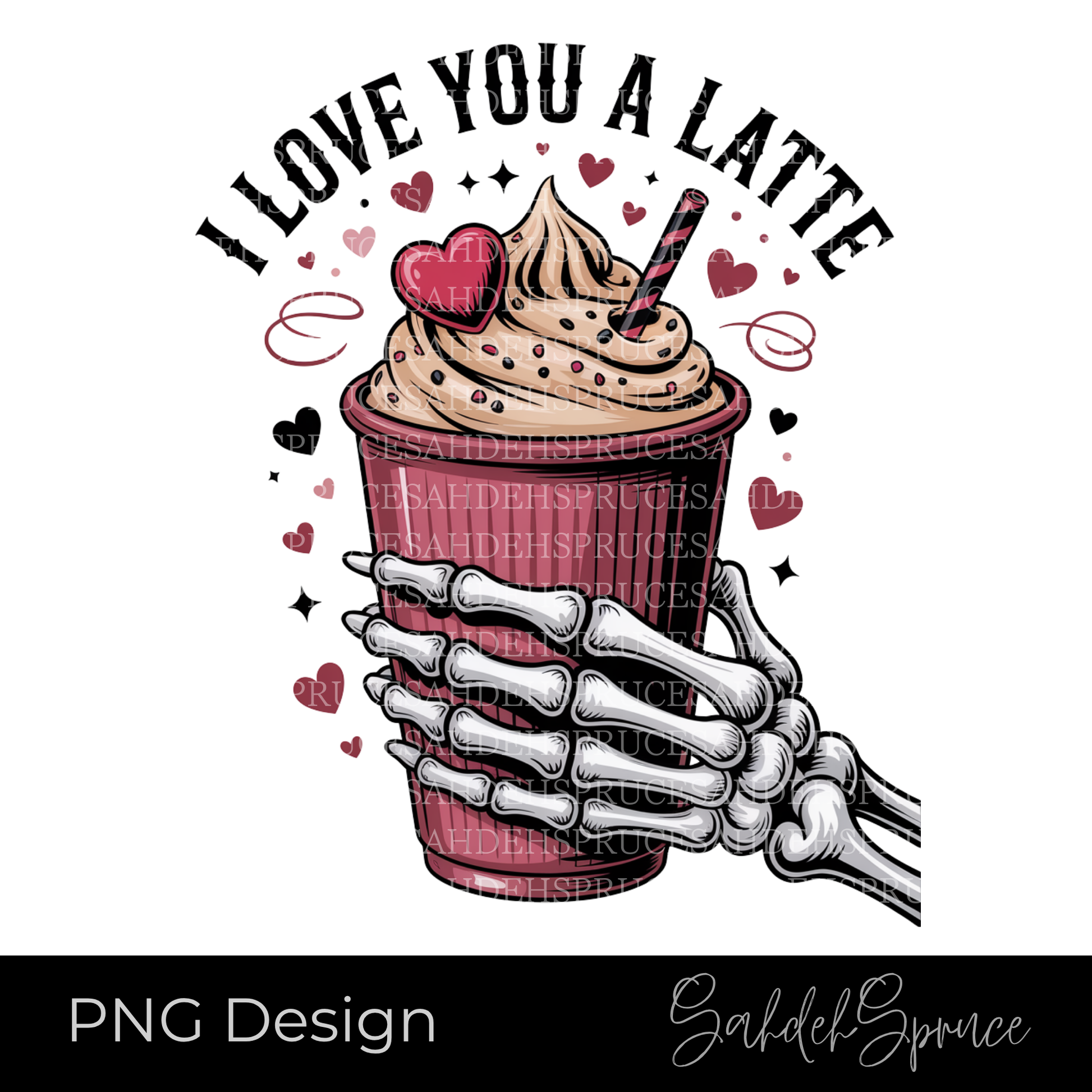 coffee png, valentine png, i love you a latte, skeleton hand design, gothic valentine, coffee lover design, cute spooky png, cricut png, sublimation design, coffee shirt design, funny valentine shirt, alternative aesthetic
