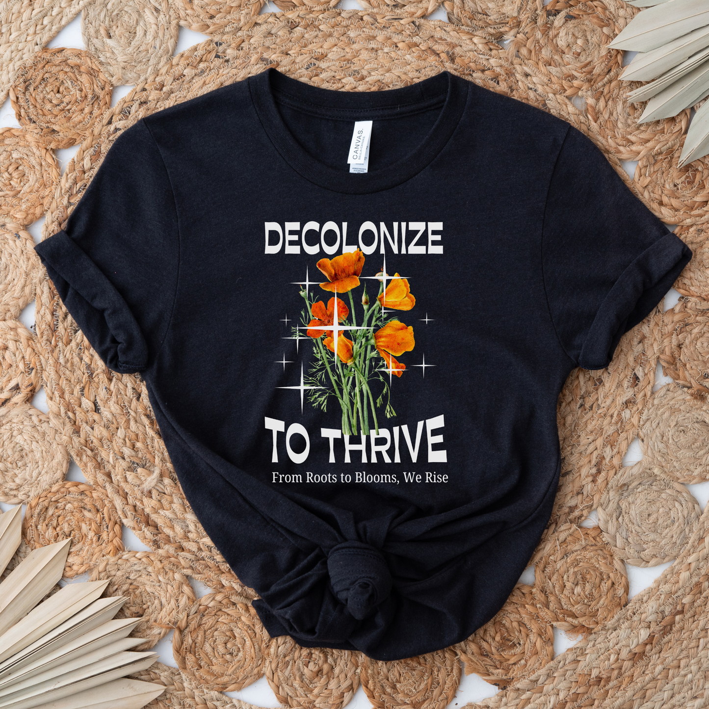 Decolonize To Thrive Shirt
