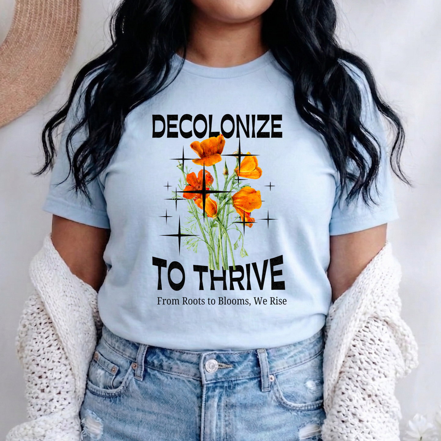 Decolonize To Thrive Shirt