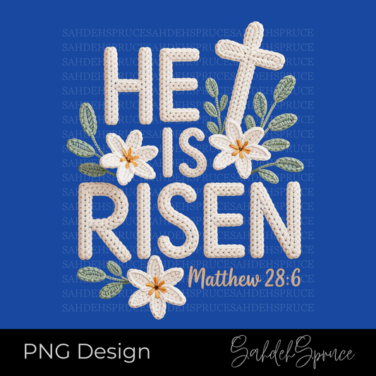 he is risen png, faux crochet cross png, he is risen crochet design, christian easter png, resurrection sunday graphic, crochet texture christian png, easter cross digital download, faith sublimation design, religious crochet png, bible verse easter art, he is risen church graphic, christian digital download