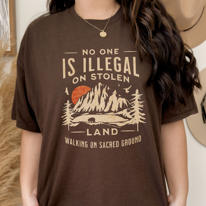 No One Is Illegal On Stolen Land Unisex T-Shirt