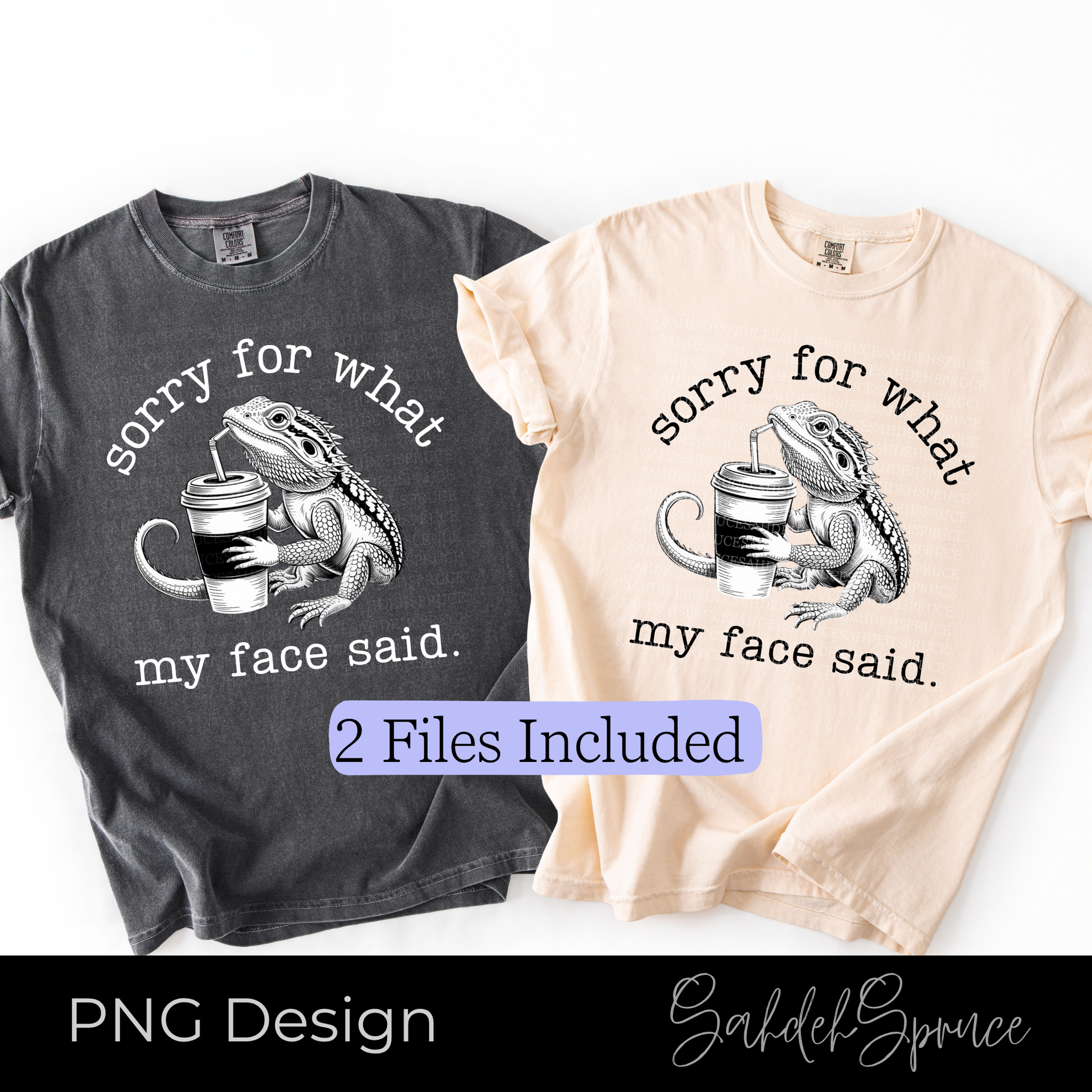 sorry for what my face said, bearded dragon design, funny reptile graphic, dragon drinking straw, digital download, printable design, shirt design, mug design, sticker design, tote bag design, sarcastic animal shirt, DIY craft file, reptile lover design, small business graphic, humorous digital art