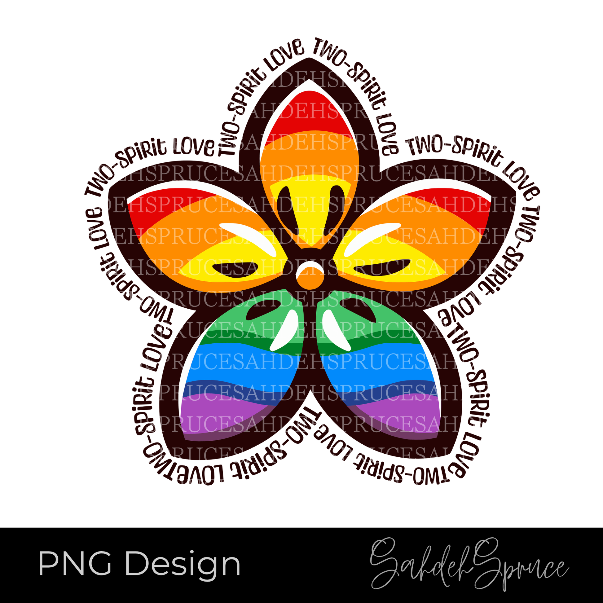 Indigenous-inspired floral design with rainbow Pride colours and Two-Spirit Love text arranged around the flower for LGBTQ2S+ and Indigenous Pride crafting projects