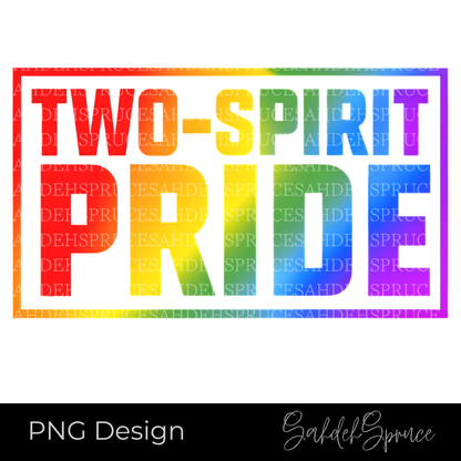Two-Spirit Pride rainbow lettering PNG design with transparent background for LGBTQ2S+ and Pride-themed crafting projects