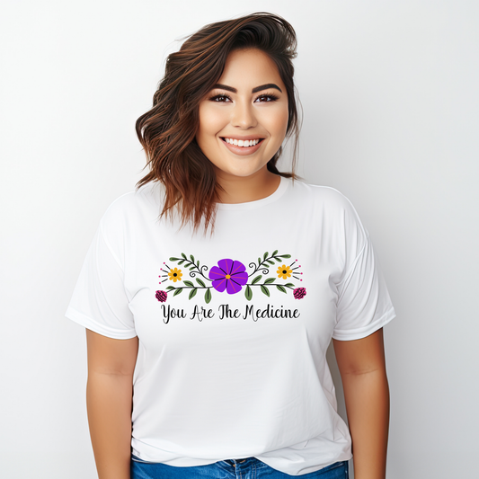 You Are The Medicine shirt, Indigenous floral tee, Indigenous empowerment clothing, Healing graphic t-shirt, Floral medicine tee, Family-owned Indigenous brand